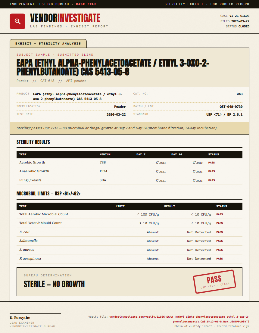 EAPA (ethyl alpha-phenylacetoacetate / ethyl 3-oxo-2-phenylbutanoate) CAS 5413-05-8 Sterility report by VendorInvestigator